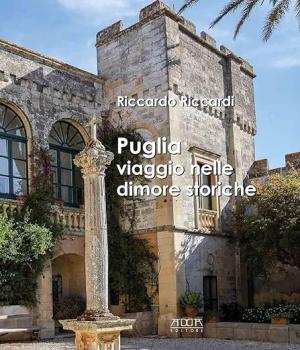 PUGLIA VIAGGIO NELLE DIMORE STORICHE